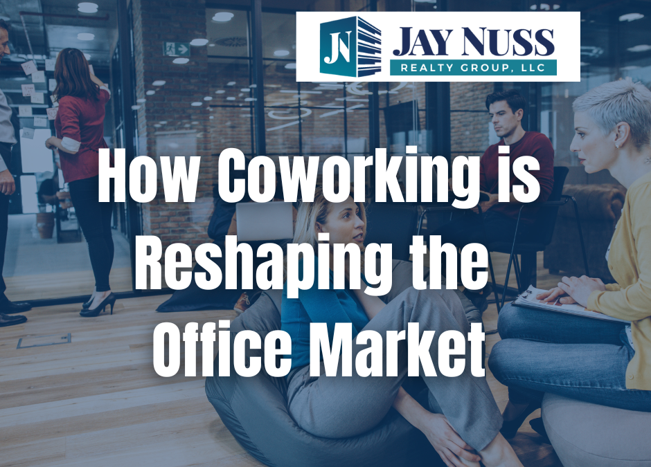 How Coworking is Reshaping the Office Market